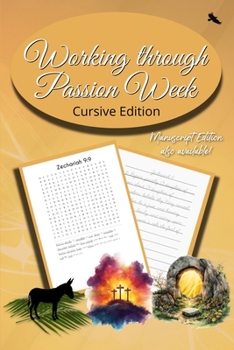 Working Through Passion Week: Cursive
