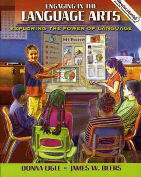 Hardcover Engaging in the Language Arts: Exploring the Power of Language Book