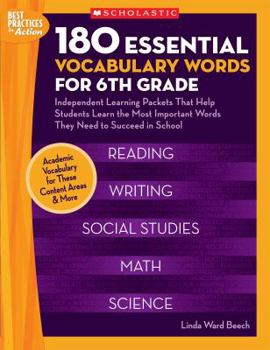 Paperback 180 Essential Vocabulary Words for 6th Grade: Independent Learning Packets That Help Students Learn the Most Important Words They Need to Succeed in S Book