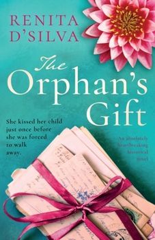 Paperback The Orphan's Gift: An absolutely heartbreaking historical novel Book