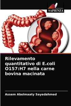 Paperback Rilevamento quantitativo di E.coli O157: H7 nella carne bovina macinata [Italian] Book