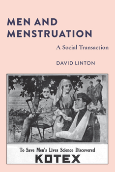 Hardcover Men and Menstruation: A Social Transaction Book