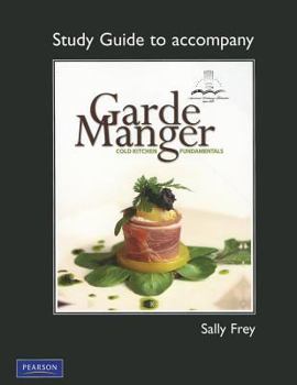 Paperback Study Guide for Garde Manger: Cold Kitchen Fundamentals Book