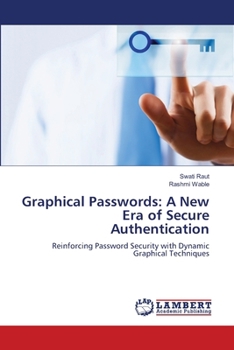 Graphical Passwords: A New Era of Secure Authentication