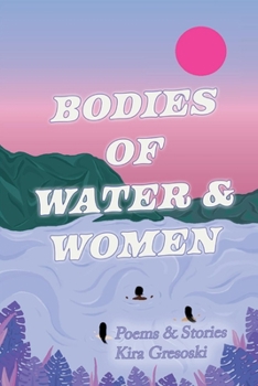 Paperback Bodies of Water & Women Book