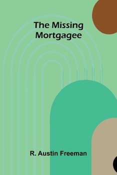 Paperback The Missing Mortgagee Book