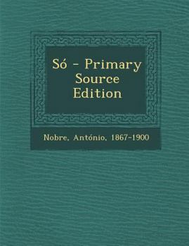 Só - Book #55 of the Textos Literários