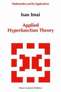 Paperback Applied Hyperfunction Theory Book
