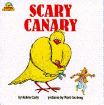 Paperback SCARY CANARY: BOOK ONE Book