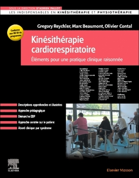 Paperback Kinésithérapie Cardiorespiratoire: Eléments Pour Une Pratique Clinique Raisonnée [French] Book