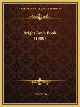 Paperback Bright Boy's Book (1880) Book