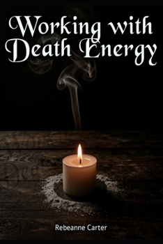 Paperback Working with Death Energy Book