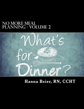 Paperback No More Meal Planning - Volume 2: Menus 91-180 With New Fun Fresh Meals Book
