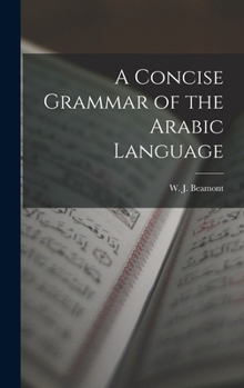 A Concise Grammar Of The Arabic Language