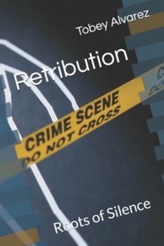 Paperback Retribution: Roots of Silence Book