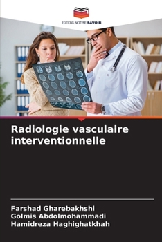 Paperback Radiologie vasculaire interventionnelle [French] Book