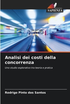 Analisi dei costi della concorrenza (Italian Edition)