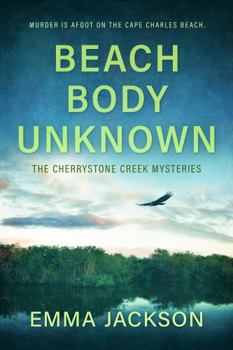 Paperback BEACH BODY UNKNOWN (A Cherrystone Creek Mystery) Book