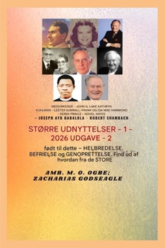Større bedrifter - 1: Medvirkende - John G. Lake - Kathryn Kuhlman - Lester Sumrall - Frank og Ida Mae Hammond - Derek Prince (Greater Exploits Serie 1) (Danish Edition)