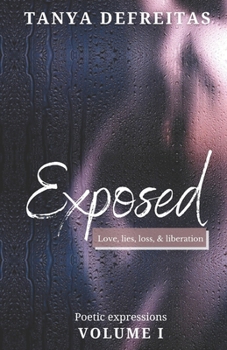 Paperback Exposed: Love, lies, loss, & liberation Book