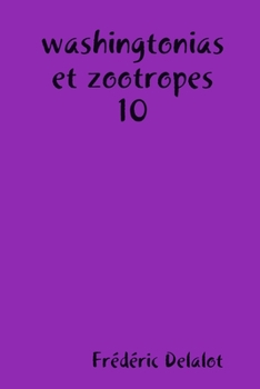 Paperback washingtonias et zootropes 10 [French] Book