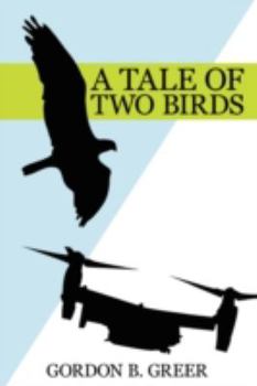 Paperback A Tale of Two Birds Book
