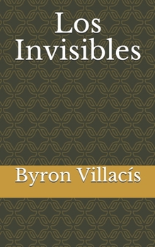 Paperback Los Invisibles [Spanish] Book