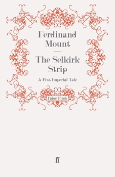 The Selkirk Strip: A Post Imperial Tale - Book #2 of the Chronicle of Modern Twilight