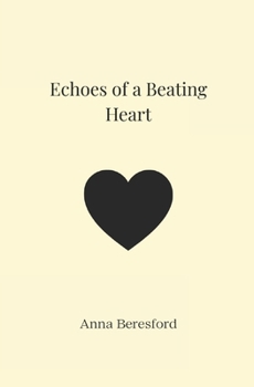 Paperback Echoes of a Beating Heart Book