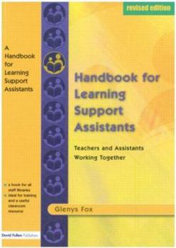 Paperback A Handbook for Learning Support Assistants: Teachers and Assistants Working Together Book
