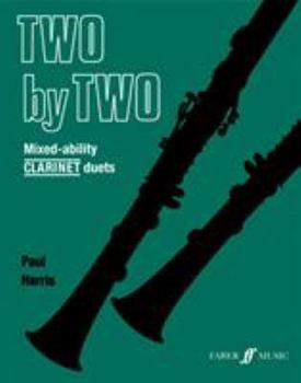 Paperback Two by Two Mixed-ability Clarinet Duets Book