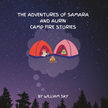 Paperback The Adventures of Samara and Aurin Campfire stories Book