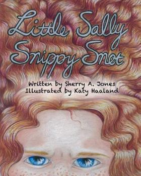Paperback Little Sally Snippy Snot Book