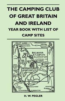 Paperback The Camping Club of Great Britain and Ireland - Year Book with List of Camp Sites Book