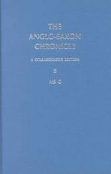 Hardcover Anglo-Saxon Chronicle 5: MS C Book