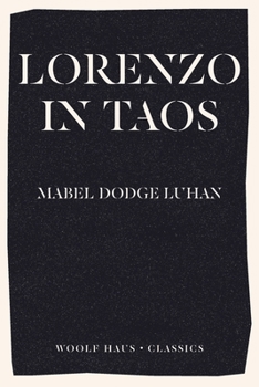 Paperback Lorenzo in Taos: The Inspiration behind Rachel Cusk's international bestseller Second Place Book