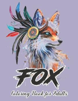 Paperback Fox Coloring Book for Adults: Fox Designs to Help You Relax and Unwind Plants Book