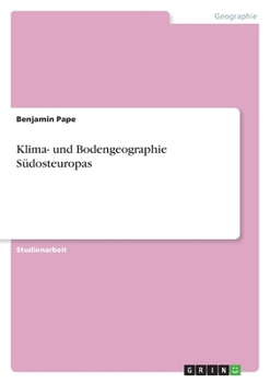 Paperback Klima- und Bodengeographie Südosteuropas [German] Book