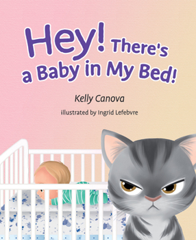 Hardcover Hey! There's a Baby in My Bed! Book
