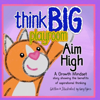 Paperback Think Big Playroom: Aim High Book