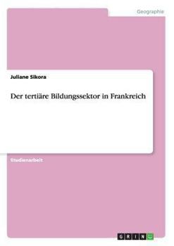 Paperback Der tertiäre Bildungssektor in Frankreich [German] Book