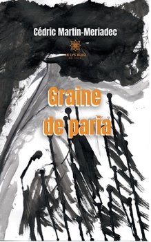 Paperback Graine de paria [French] Book