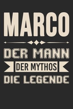 Marco Der Mann Der Mythos Die Legende: Din A5 Kariertes Heft (Kariert) Mit Karos Für Marco | Notizbuch Tagebuch Planer Für Jeden Mit Dem Vorname Marco ... Name & Spitzname Notebook (German Edition)