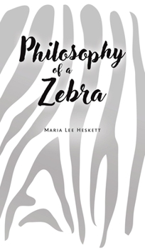 Hardcover Philosophy of a Zebra Book