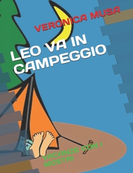 Leo Va in Campeggio: Vacanze Con I Mostri