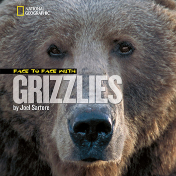 Hardcover Face to Face with Grizzlies Book