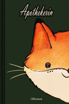 Apothekerin - Notizbuch: Notizbuch, Tagebuch oder Journal für Frauen | Beruf und Studium  | Geschenk | 109 Seiten | Softcover | Handliche Größe (6" x 9" - ca. Din-A5) (German Edition)