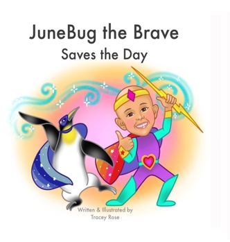 Hardcover JuneBug the Brave: Saves the Day Book