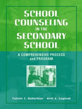 Hardcover School Counseling in the Secondary School: A Comprehensive Process and Program Book