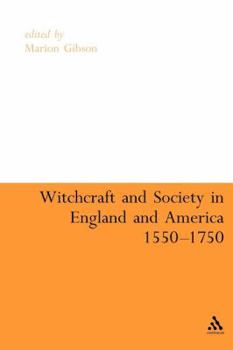 Paperback Witchcraft and Society in England and America, 1550-1750 Book
